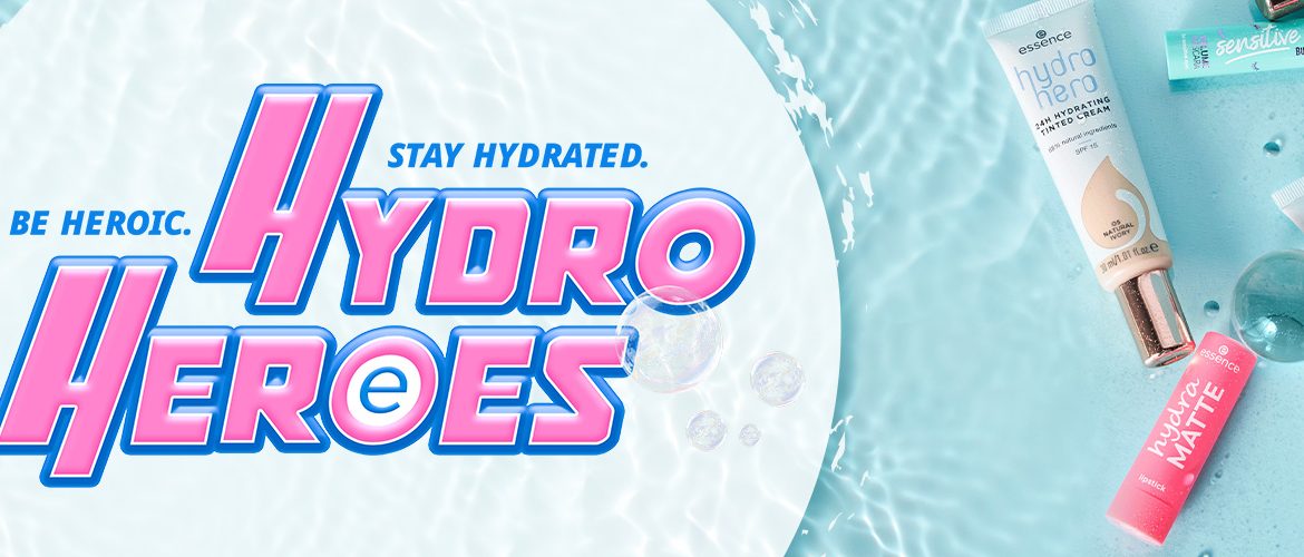Hydro Heroes: Οδηγός ενυδάτωσης από την essence!